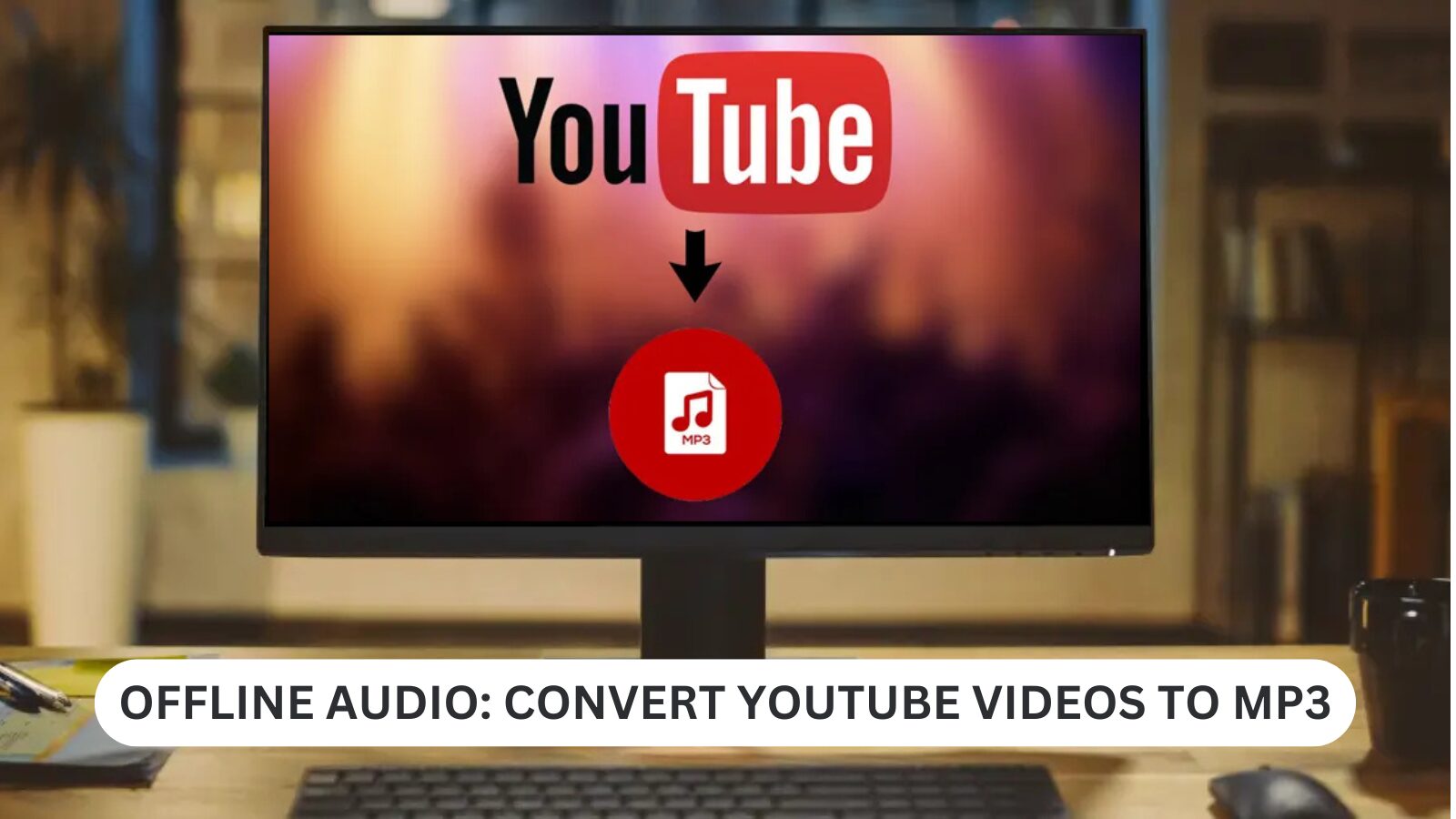 Offline Audio : Convert YouTube Videos to MP3