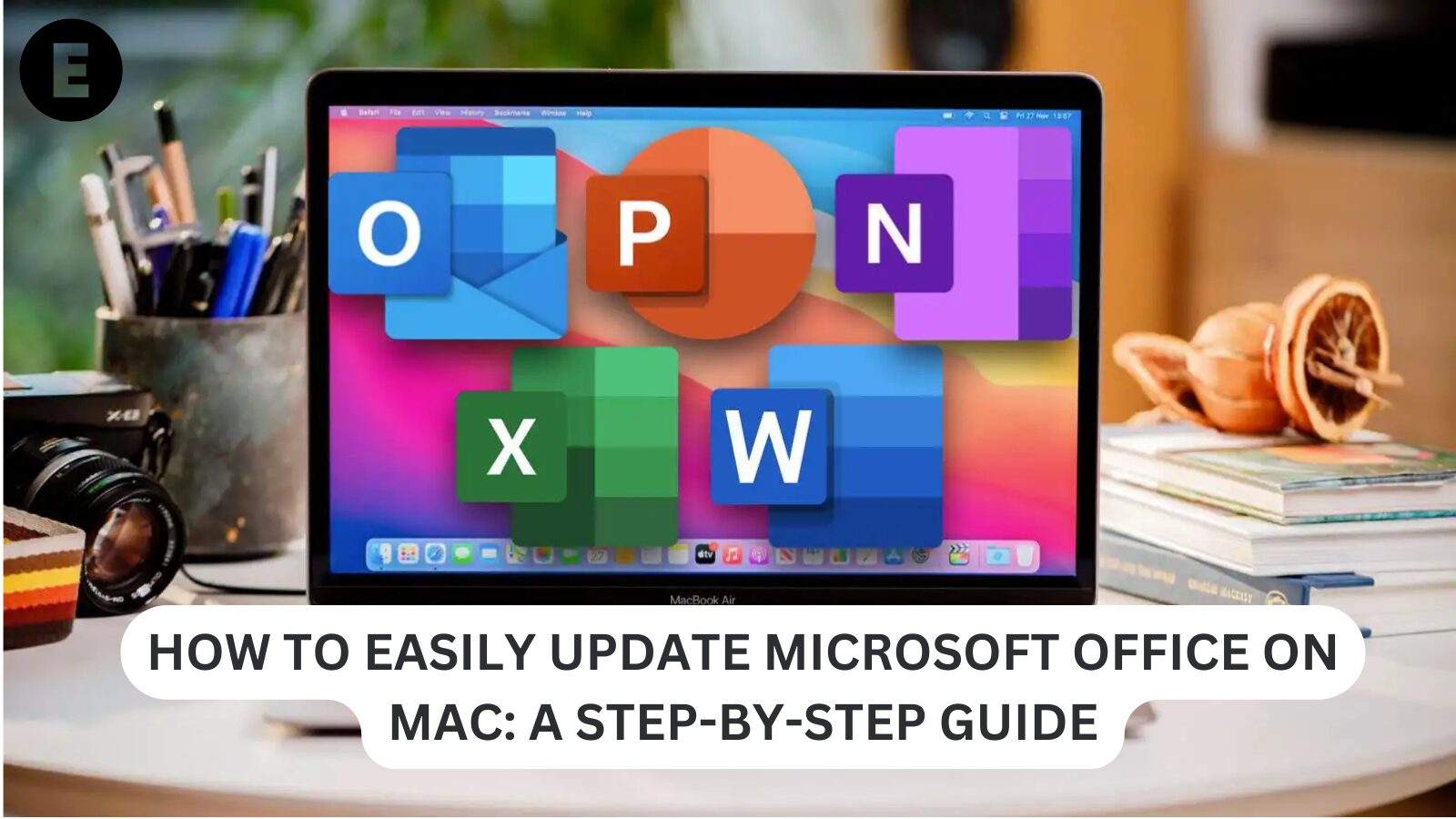 How to Easily Update Microsoft Office on Mac: A Step-by-Step Guide