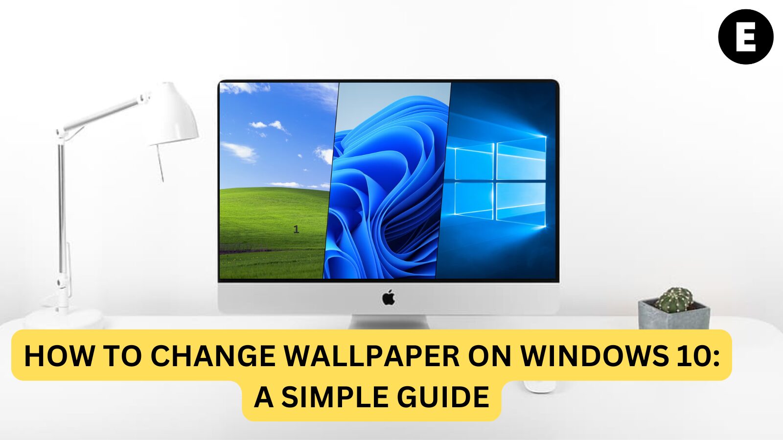How To Change Wallpaper On Windows 10: A Simple Guide
