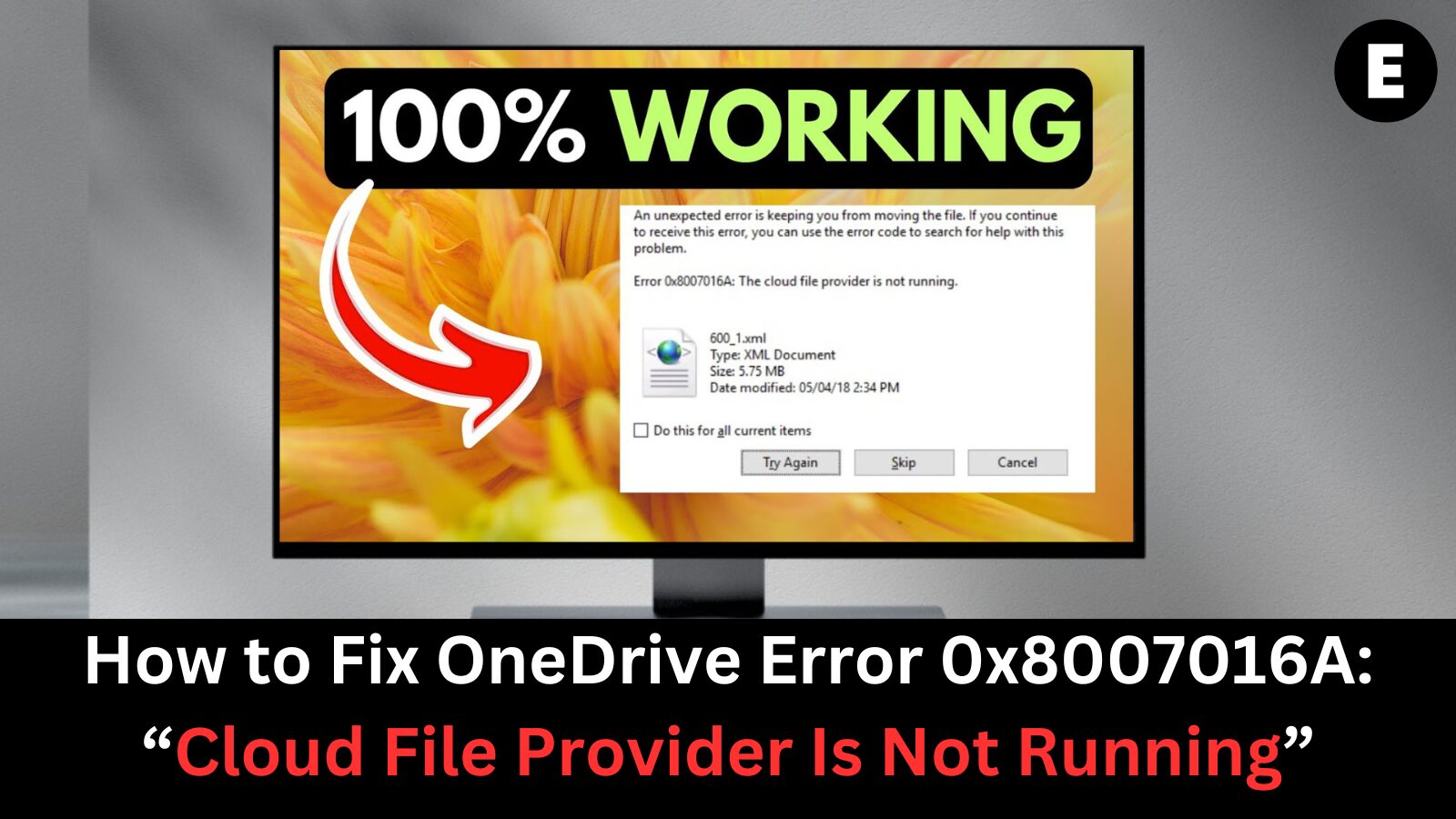 How to Fix OneDrive Error 0x8007016A: “Cloud File Provider Is Not Running”