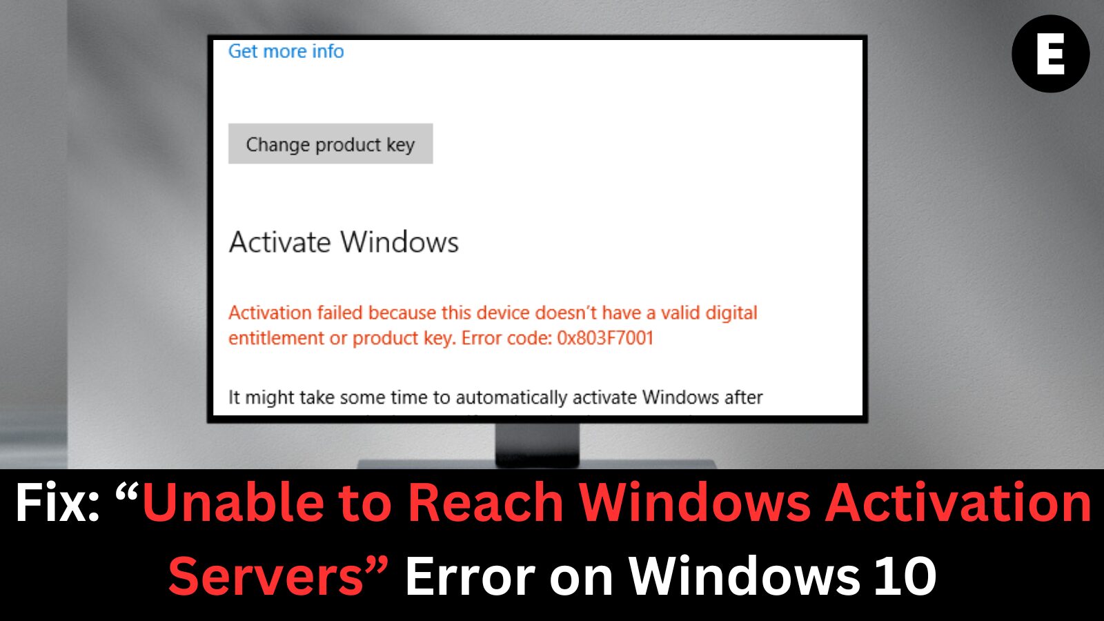 Fix: “Unable to Reach Windows Activation Servers” Error on Windows 10